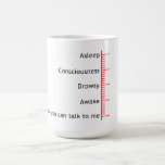 Now you can talk to me coffee mug<br><div class="desc">Had a hard weekend and now that you're at work people want to talk to you. This mug will do the talking for you until you are ready to do it yourself.</div>