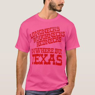 Nowhere But Texas T-Shirt