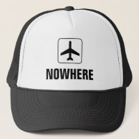 Nowhere Trucker Hat