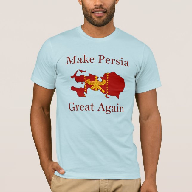Nowruz Persian Iran Make Persia Great Again T-Shirt (Front)