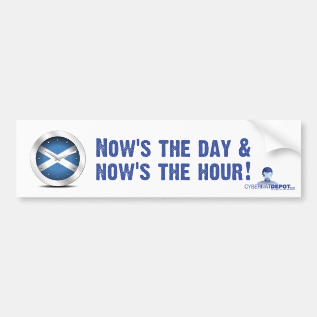 Now's the Day... Bumper Sticker (Front)