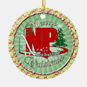 NP CHRISTMAS Nurse Practitioner Ceramic Tree Decoration