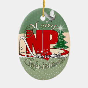 NP CHRISTMAS Nurse Practitioner Ceramic Tree Decoration