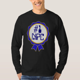 NPC Gaming Non-Player Character Online Gaming Play T-Shirt