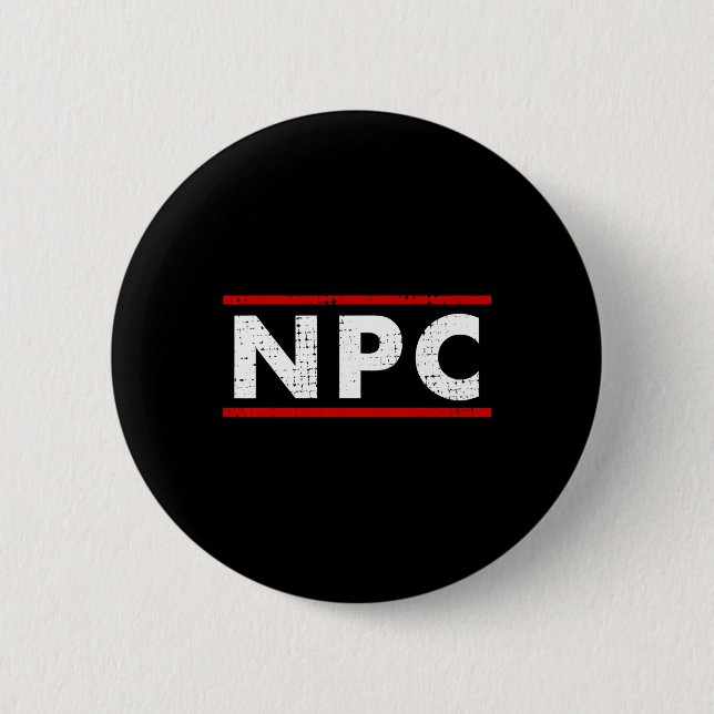 Npc Meme - Non Player Character 1  6 Cm Round Badge (Front)