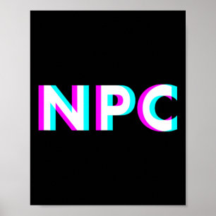 Npc Meme - Non Player Character 2  Poster