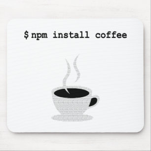 npm install coffee JavaScript Programmer Mouse Pad