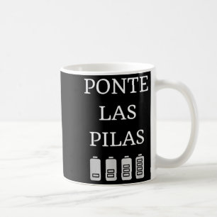 Nte Las Las Spanish Saying Motivational Coffee Mug