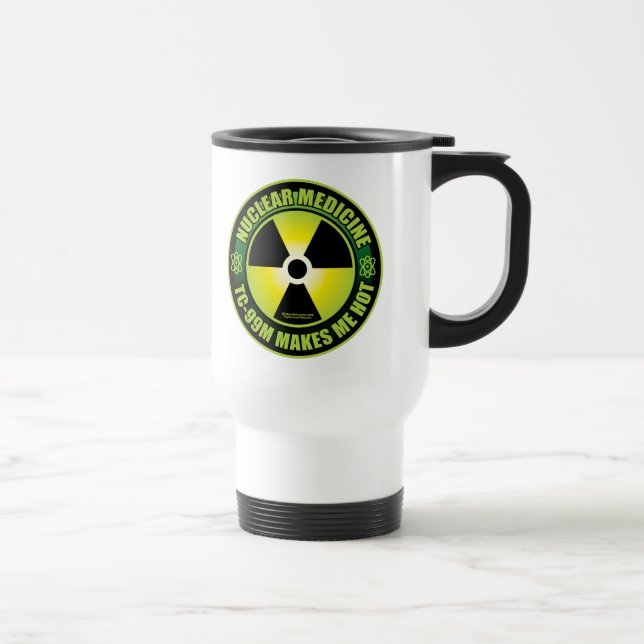 Nuc Med Tech Travel Mug (Right)