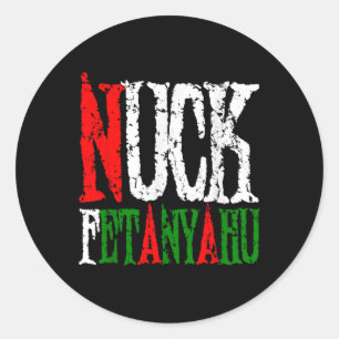 Nuck Fetanyahu - Netanyahu, Clever Support Peace,  Classic Round Sticker