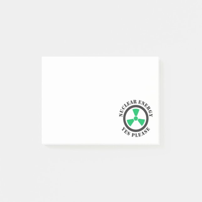 Nuclear Energy, Yes Please, Nuclear Power Invitati Post-it Notes (Front)