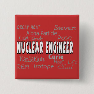 Nuclear Engineer Terminology Gifts 15 Cm Square Badge