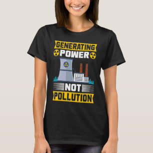 Nuclear Engineering Nuclear Energy Nuclear Enginee T-Shirt