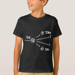 Nuclear Fission Nuclear Physics - Uranium 235 Nucl T-Shirt