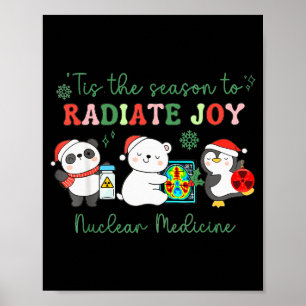 Nuclear Medicine Tech Christmas Holiday Radiology Poster