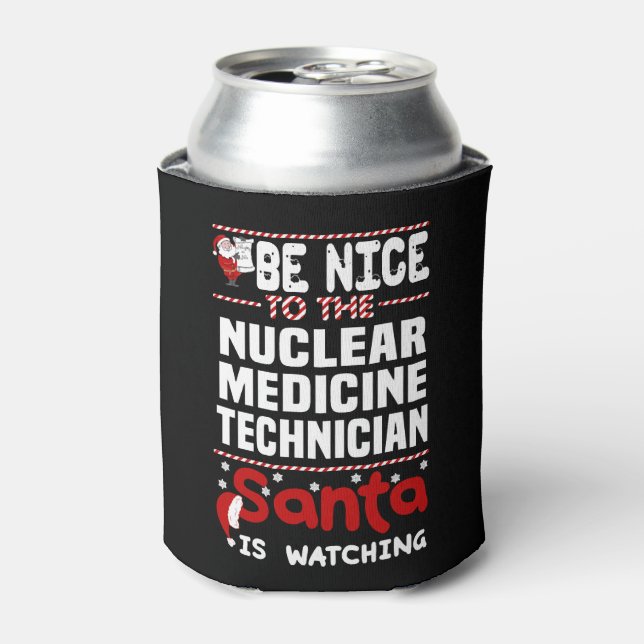 Nuclear Medicine Technician Can Cooler (Can Front)