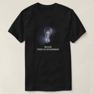 Nuclear. Power the Extraordinary Men's T-Shirt