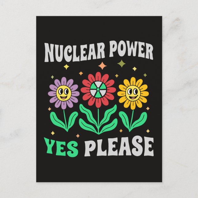 Nuclear power yes please smiling flowers postcard (Front)