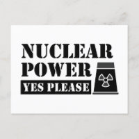 Nuclear Power Yes Please Statement