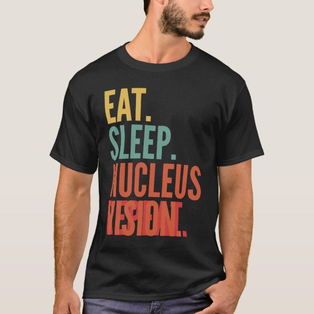 Nucleus Vision Crypto Eat Sleep Nucleus Vision Rep T-Shirt (Front)