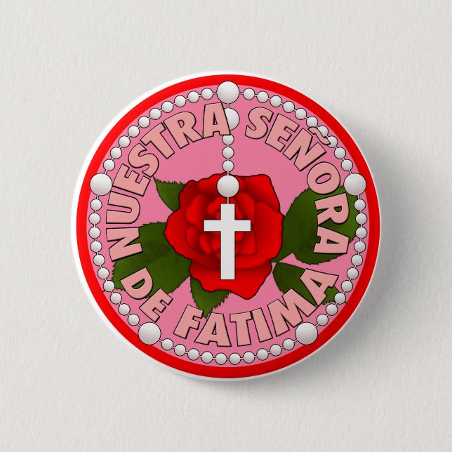 Nuestra Señora de Fatima 6 Cm Round Badge (Front)