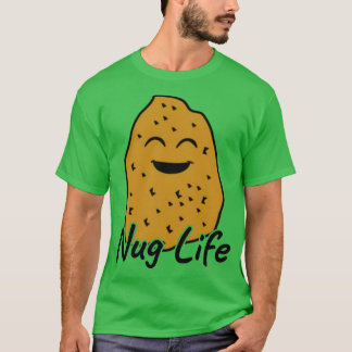 Nug Life Chicken Nuggets Gift T-Shirt