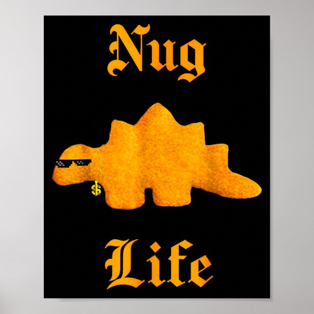 Nug Life Dinosaur Chicken Nugget Funny Retro  Poster (Front)