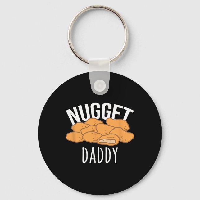 Nugget Daddy Chicken Gift Nugget Food  Key Ring (Front)