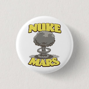Nuke Mars 3 Cm Round Badge