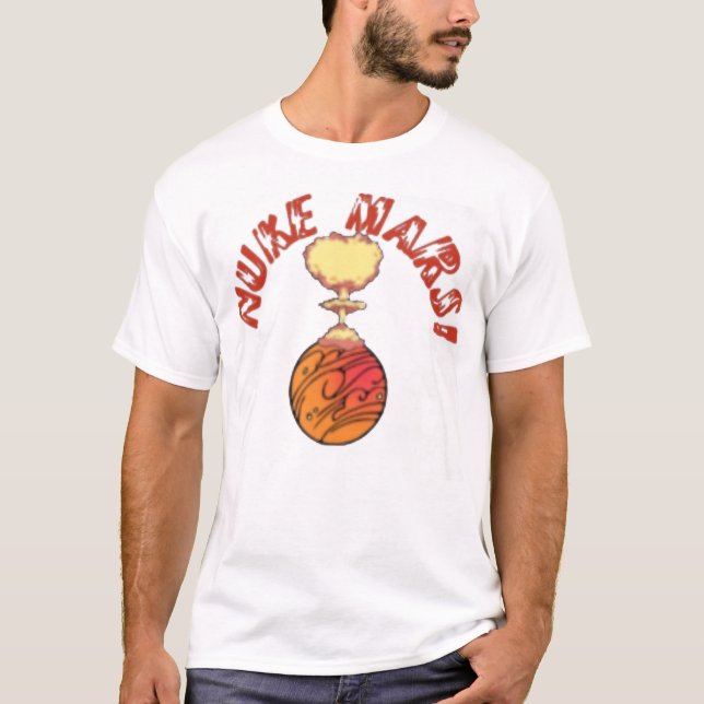 nuke mars T-Shirt (Front)