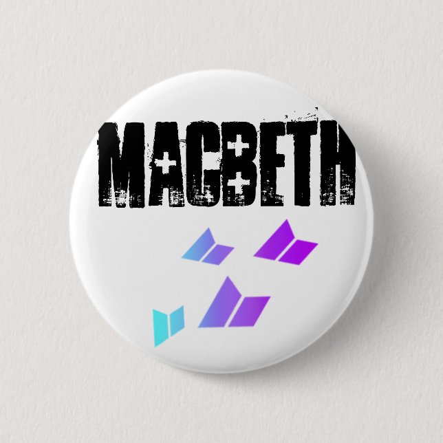 NuMatchessigMacbeth, Macbeth 6 Cm Round Badge (Front)
