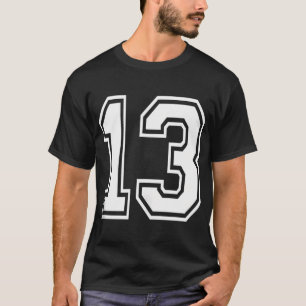 Number 13 Birthday Gift Sports Player Team Numbere T-Shirt
