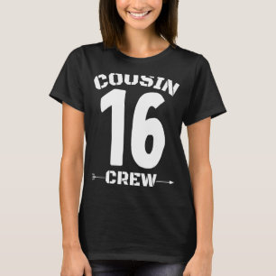 Number 16 Cousin Crew Reunion Matching Family Grou T-Shirt