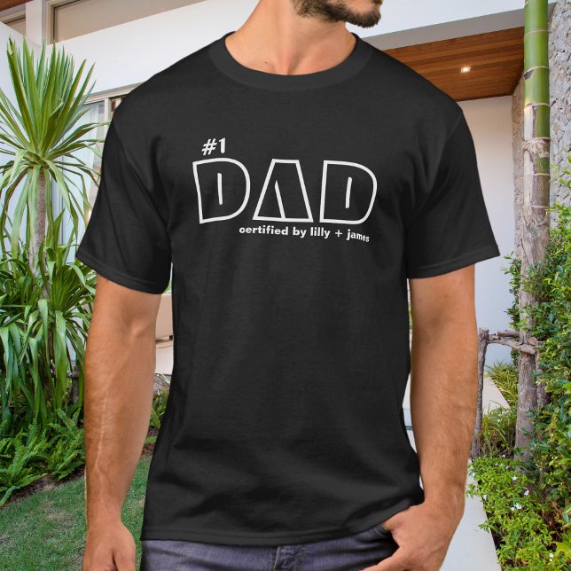 Number 1 Dad Certified Bold Typography T-Shirt (Creator Uploaded)