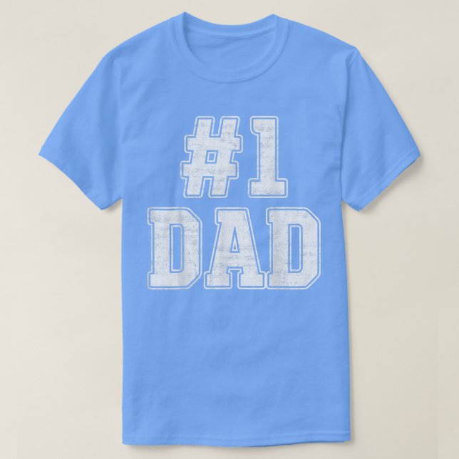 Number 1 Dad Number One Dad Fathers Day Outfit For T-Shirt (Design Front)