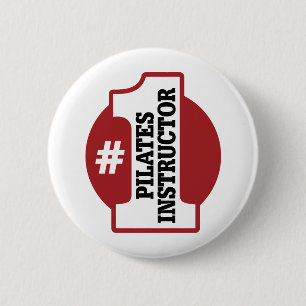 Number 1 Pilates Instructor 6 Cm Round Badge
