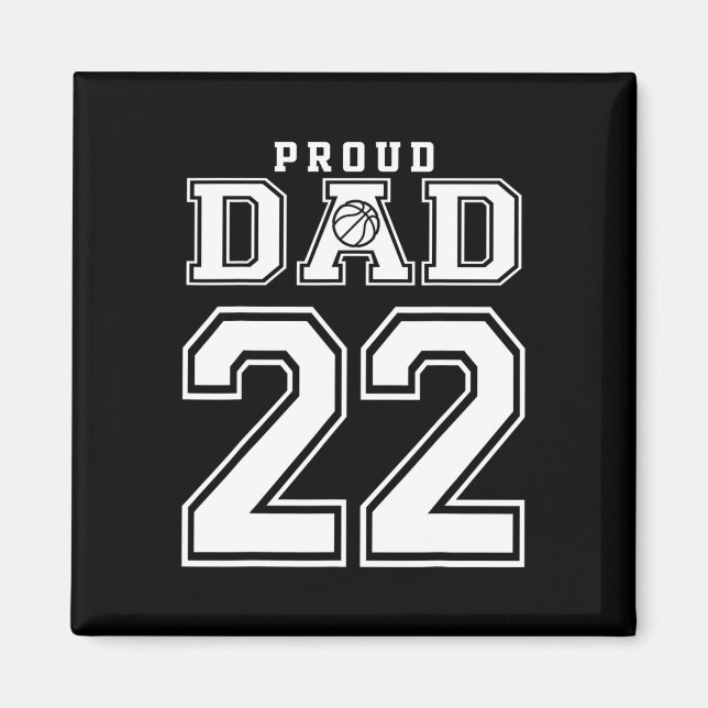 Number 22 Custom Proud Bysketbyll Dad Personalised Magnet (Front)