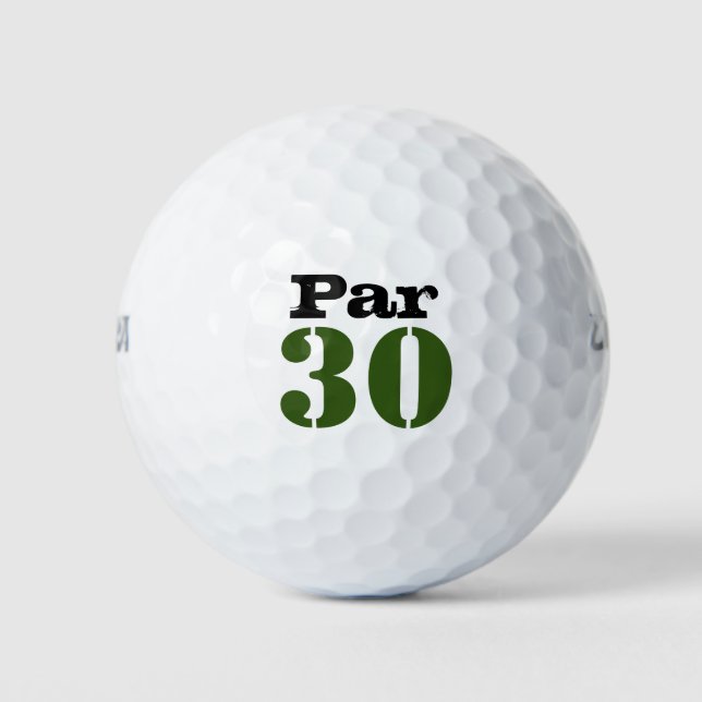 Number 30 par golf course for 30th birthday golfer balls (Front)