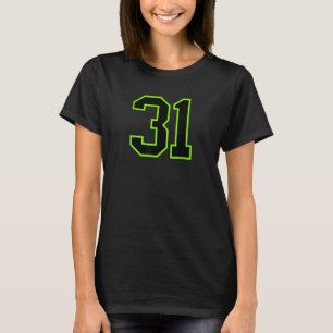 Number #31 Sports Jersey Green Black Favorite Luck T-Shirt