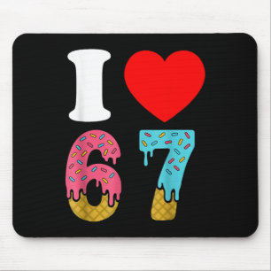 Number 67 I Love Six Seven Clic 6 7 67 Meme Couple Mouse Pad