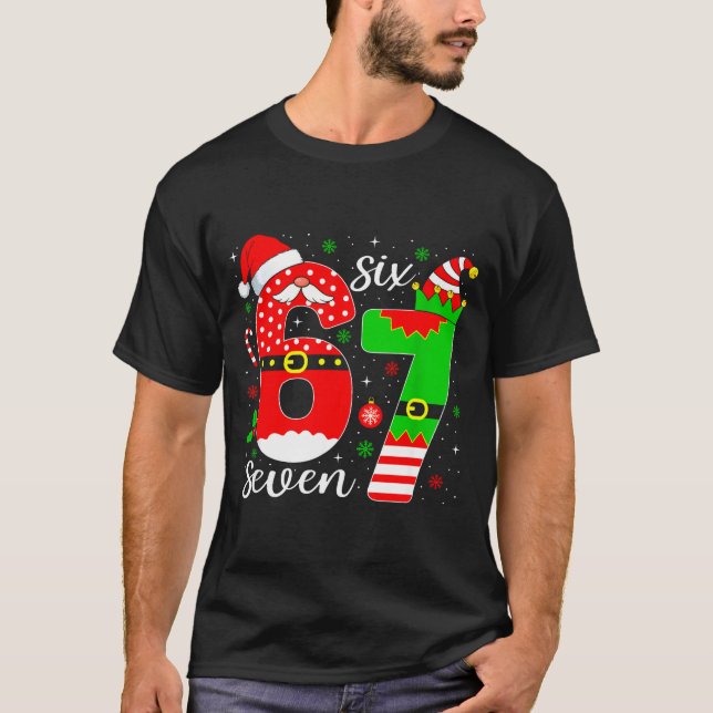 Number 67 Matching Six Seven 6 7 Meme 6-7 Christma T-Shirt (Front)