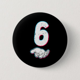 Number 67 Matching Six Seven 6 7 Meme 6 7 Hallowee 6 Cm Round Badge