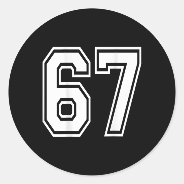 Number 67 Sports Player Number Ck Of Shirt Only  Classic Round Sticker (Front)