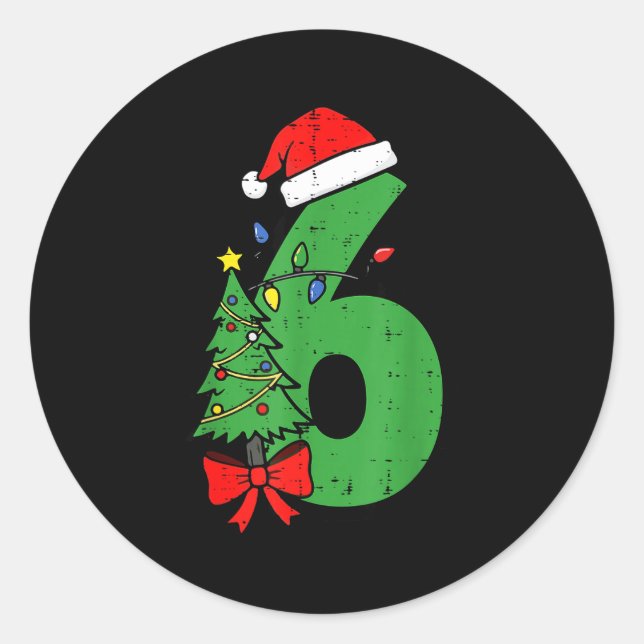 Number 6 Christmas 6 7 Matching 67 Meme Men Women  Classic Round Sticker (Front)