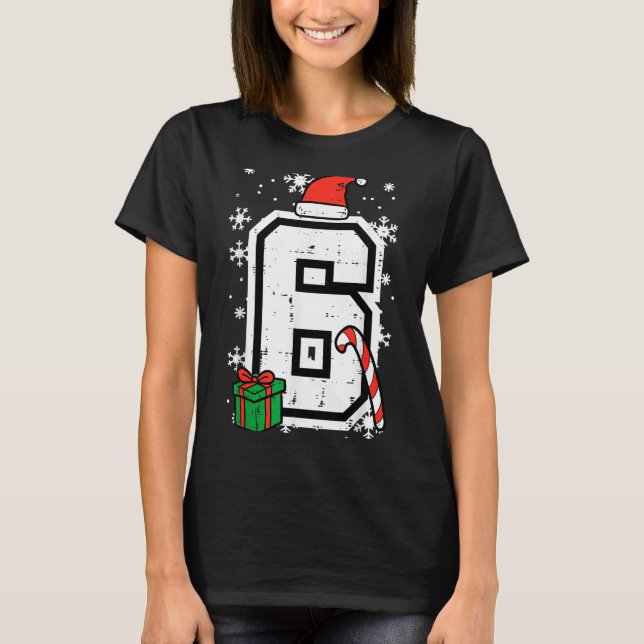 Number 6 Christmas 6 7 Xmas Matching 67 Meme Men W T-Shirt (Front)
