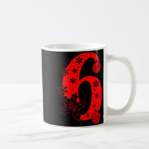 Number 6 Funny Meme Saying 67 Six Seven Christmas  Coffee Mug