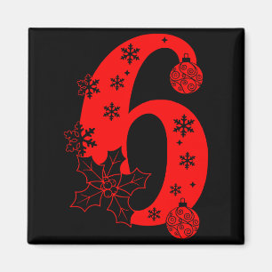 Number 6 Funny Meme Saying 67 Six Seven Christmas  Magnet