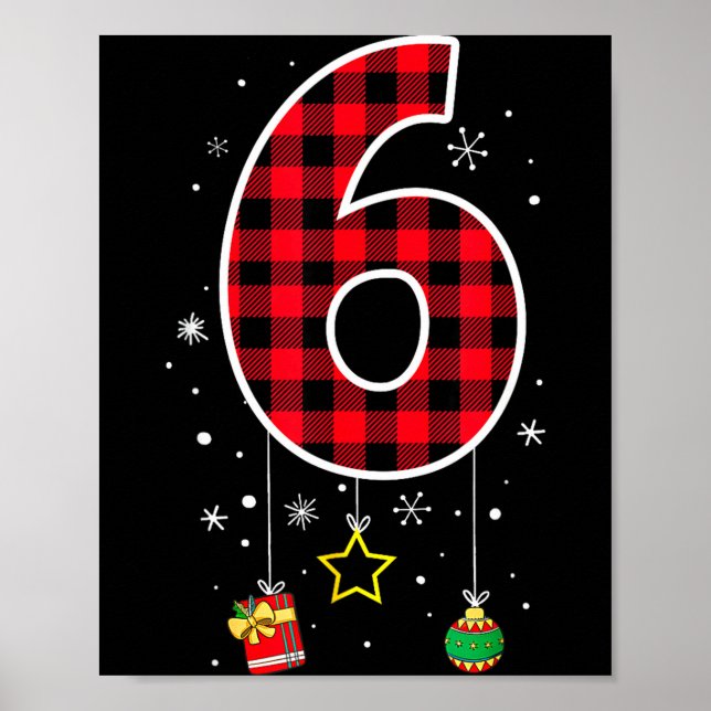 Number 6 Funny Meme Saying 6 7 Six Seven Christmas Poster (Front)