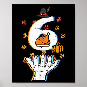 Number 6 Matching 67 Meme Thanksgiving 6 7 Men Wom Poster