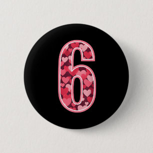 Number 6 Tee Six Seven 6 7 67 Valentines Matching  6 Cm Round Badge